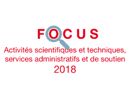 Couverture Focus Activités scientifiques et techniques 2018