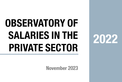 Observatoire des salaires dans le secteur privé 2022 Observatoire des salaires dans le secteur privé 2022